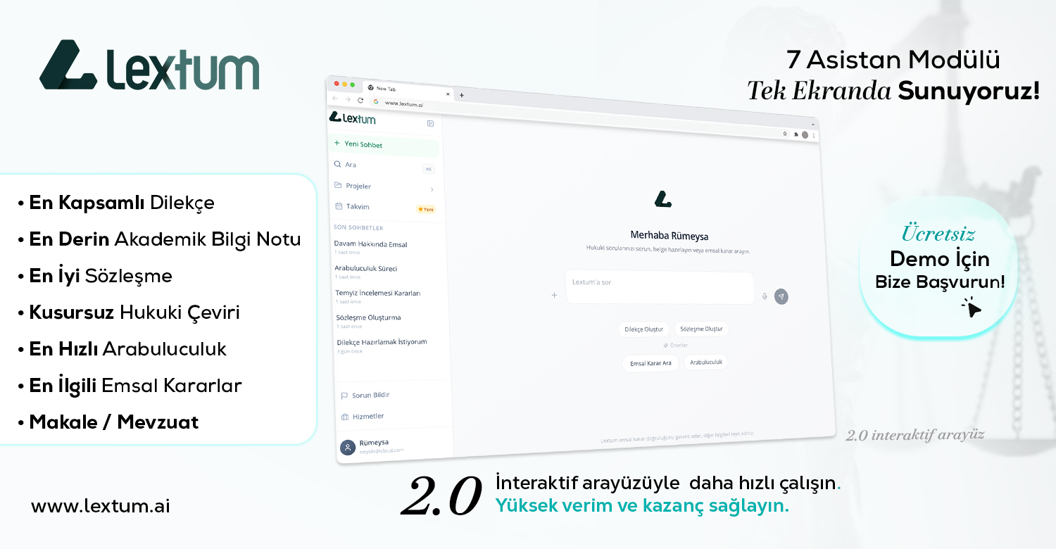 Lextum Yapay Zeka Hukuk Asistanı Yenilendi: Hukuki Araştırma ve Doküman Hazırlamada Yeni Dönem